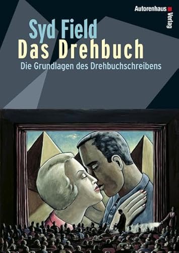 Das Drehbuch – Die Grundlagen des Drehbuchschreibens. Schritt für Schritt vom Konzept zum fertigen Drehbuch., 8.75