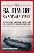 The Baltimore Sabotage Cell: German Agents, American Traitors, and the U-boat Deutschland During World War I