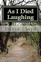 As I Died Laughing 1493603418 Book Cover