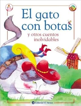 Paperback El gato con botas / Puss in Boots: Y Otros Cuentos Inolvidables (Spanish Edition) [Spanish] Book