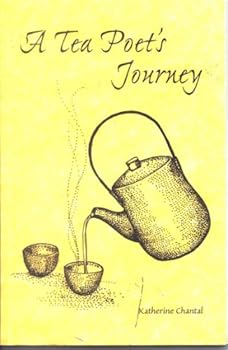 Paperback A Tea Poet's Journey Book