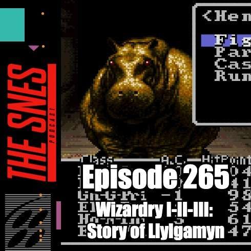 S1E265 - The SNES Podcast #265 -- Wizardry 1-2-3 Podcast Por  arte de portada