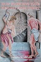 How to Receive Your Healing from Christ B0CP2ZPVWD Book Cover