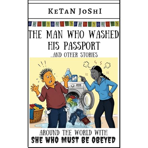 The Man Who Washed His Passport - and other stories Audiolibro Por Ketan Joshi arte de portada
