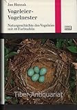 vogeleier kaufen  Vogeleier, Vogelnester. Naturgeschichte des Vogeleies