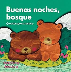 Cuento para bebés: buenas noches bosque (cuentos para dormir)