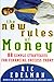 The New Rules of Money: 88 Strategies for Financial Success Today