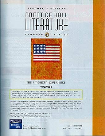 Prentice Hall Literature: Penguin Edition, The American Experience Teacher's Edition Volume 1 ...