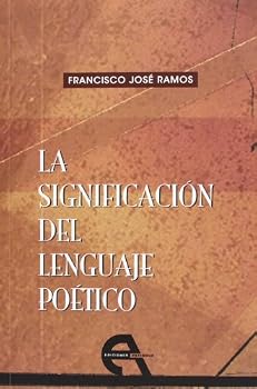 Paperback La significación del lenguaje poético [Spanish] Book