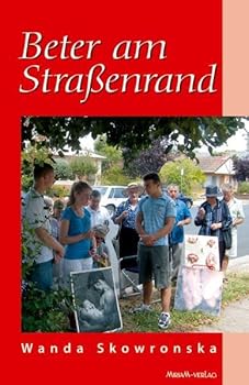 Paperback Beter am Straßenrand: Die Helfer für Gottes kostbare Kinder Book