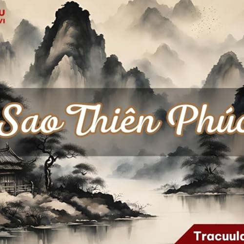 Sao Thi&ecirc;n Ph&uacute;c l&agrave; g&igrave;? Luận giải &yacute; nghĩa Thi&ecirc;n Ph&uacute;c khi tọa tại 12 cung trong l&aacute; số tử vi
