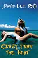 洋楽 David Lee Roth Crazy from the Heat EP Crazy from the Heat - Wikipedia