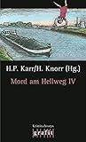  Mord am Hellweg 4: Kriminalstorys (Grafitäter und Grafitote)
