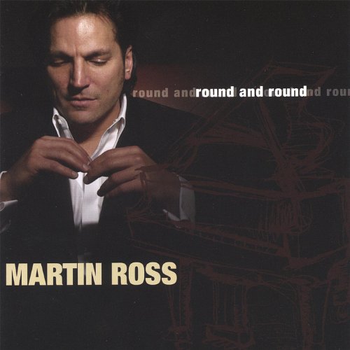 Martin Rouss Amazon.com: Round & Round : Martin Ross: Digital Music