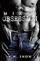 Mikes Obsession 1503521753 Book Cover