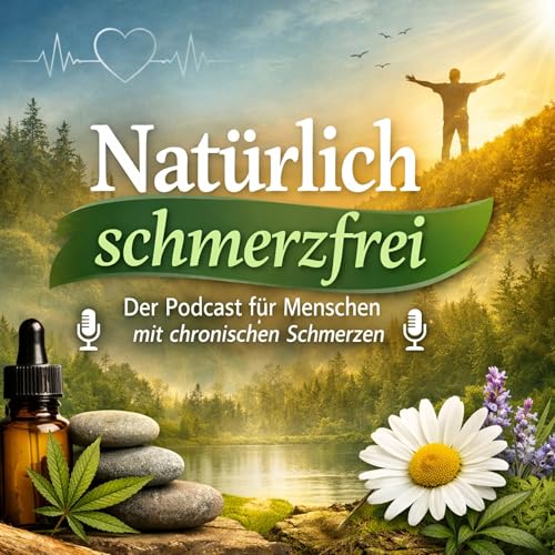 Couverture de Nat&uuml;rlich schmerzfrei &ndash; Leben mit chronischen Schmerzen verbessern | Podcast von WeedSeeds4U