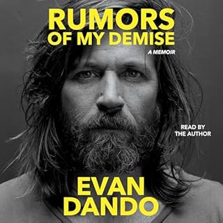 Rumors of My Demise Audiobook By Evan Dando cover art