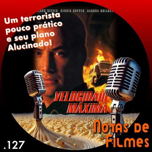 Ep.127 - Velocidade Máxima (1994)