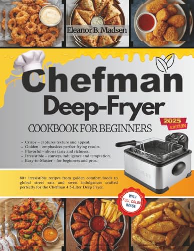 Chefman Deep-Fryer Cookbook Beginners