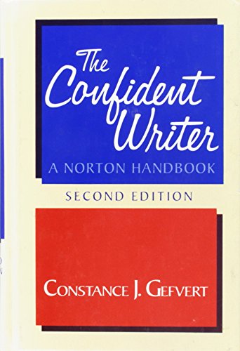 The Confident Writer: A Norton Handbook
