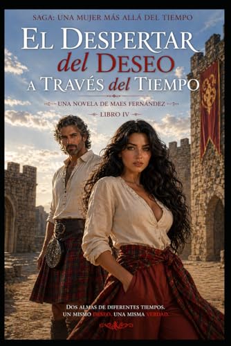 Imagen de El despertar del Deseo a través del Tiempo: Saga Una Mujer más allá del Tiempo Libro IV
