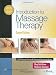 Introduction to Massage Therapy (LWW Massage Therapy and Bodywork Educational Series)