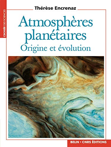 Télécharger ATMOSPHERES PLANETAIRES. Origine et évolution PDF Ebook En Ligne