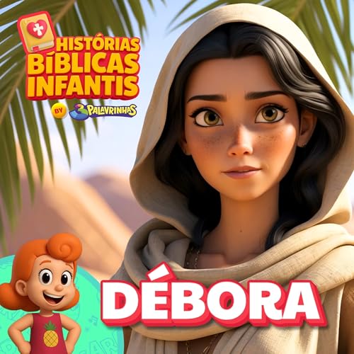 D&eacute;bora, a Ju&iacute;za &ndash; A Mulher que Liderou com Coragem