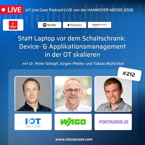 #212 | Statt Laptop vor dem Schaltschrank: Device- & Applikationsmanagement in der OT skalieren | Portainer.io & WAGO