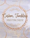  Custom Tumblers Order Form Logbook: Detailed Purchase Order Sheets / Designed To Organize , Customize & Track Each Cup Sale / Lavender & Gold Circles Cover Design (Small Business Log Books Series)