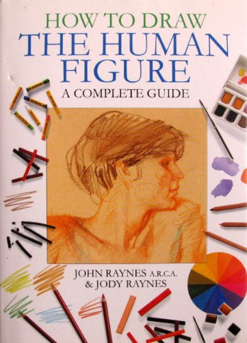 How to Draw the Human Figure: A Complete Guide B00CCRC8L8 Book Cover
