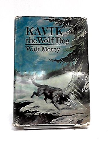 Kavik the Wolf Dog 0460057618 Book Cover