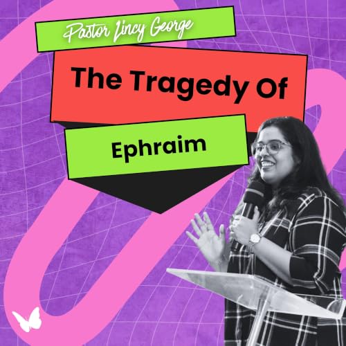 The Tragedy of Ephraim