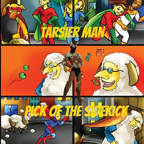 Tarsier Man: Pick of the Sidekick