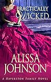 Practically Wicked (Haverston Family Trilogy Book 3)