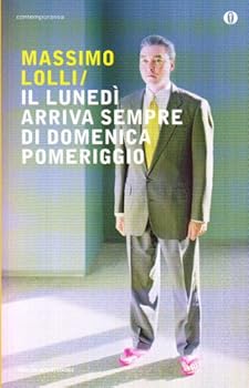 Paperback Il lunedì arriva sempre di domenica pomeriggio [Italian] Book