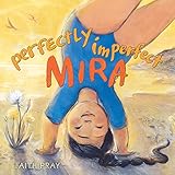 Perfectly Imperfect Mira