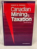 Canadian Mining Taxation 0409893846 Book Cover
