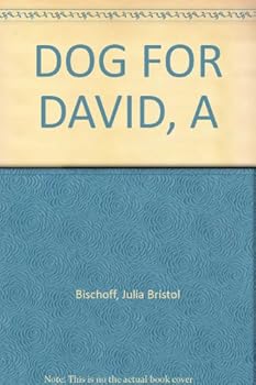 Unknown Binding DOG FOR DAVID, A Book