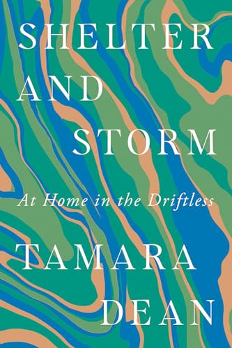 Shelter and Storm: At Home in the Driftless