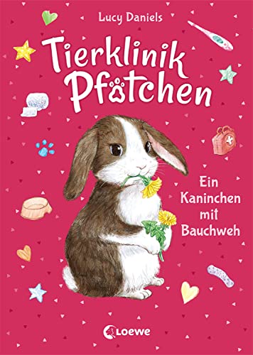 Tierklinik Pfötchen (Band 2) - Ein Kaninchen mit Bauchweh: Kleine Tierretterin mit großem Herzen! - Kinderbuch für Erstleser zum Vorlesen und Selberlesen ab 7 Jahren