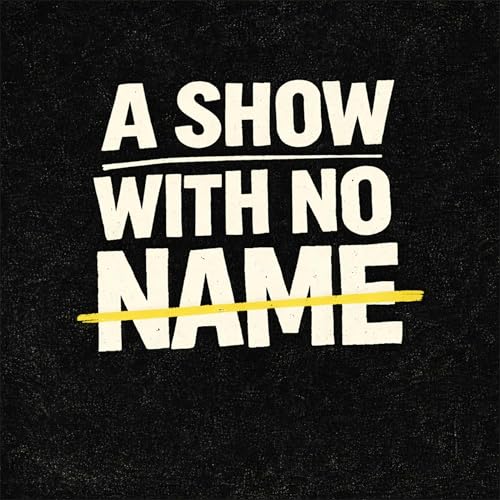 Couverture de A Show With No Name