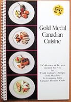 Gold Medal Canadian Cuisine 0919845428 Book Cover