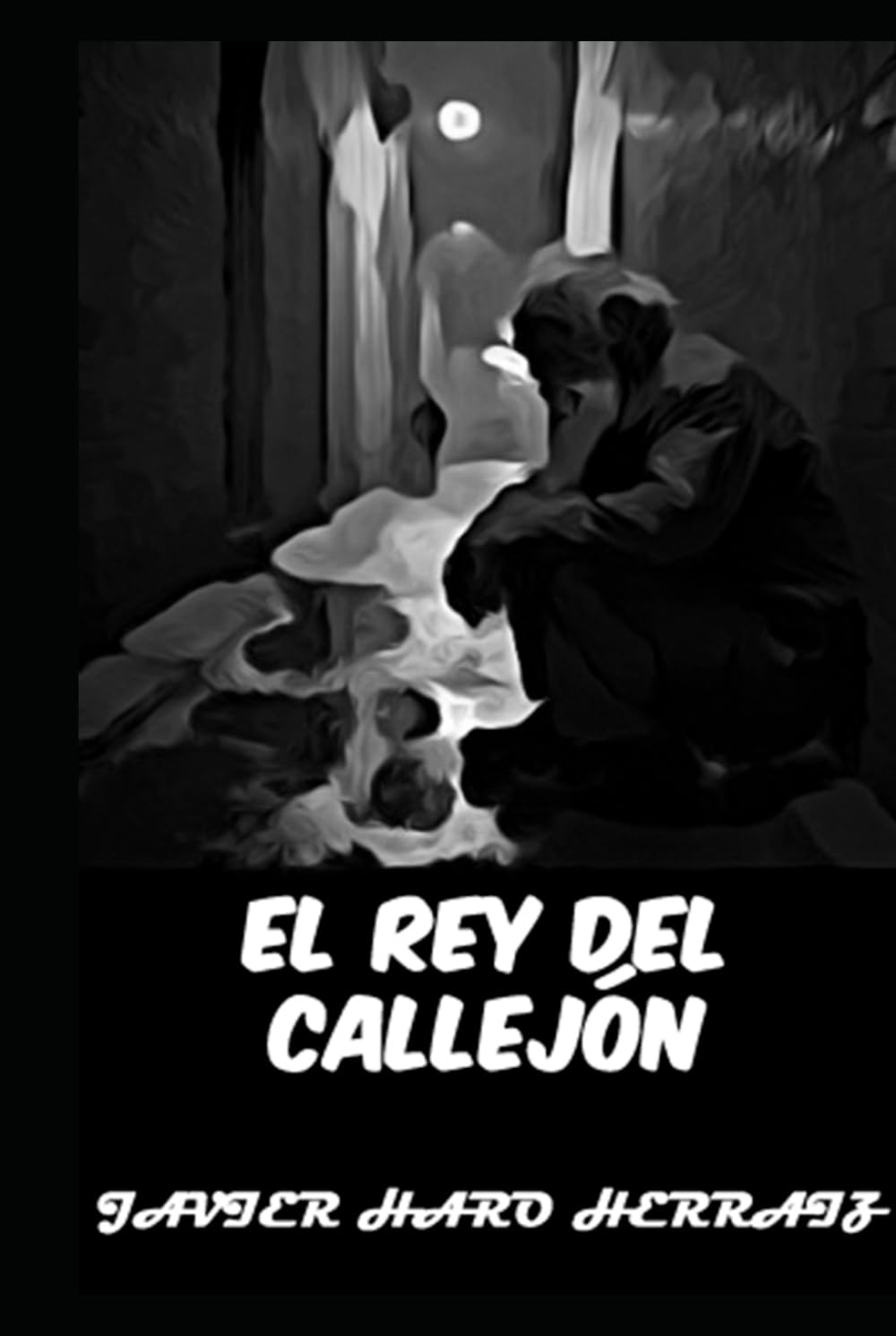 EL REY DEL CALLEJÓN