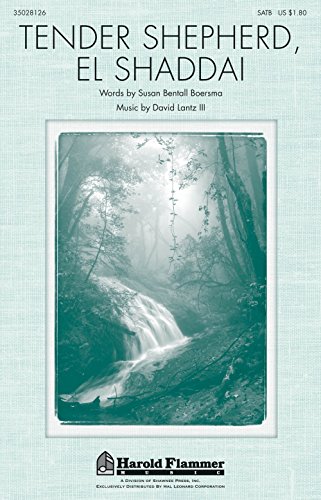 Partition Tender Shepherd, El Shaddai SATB pour chorale quatre voix