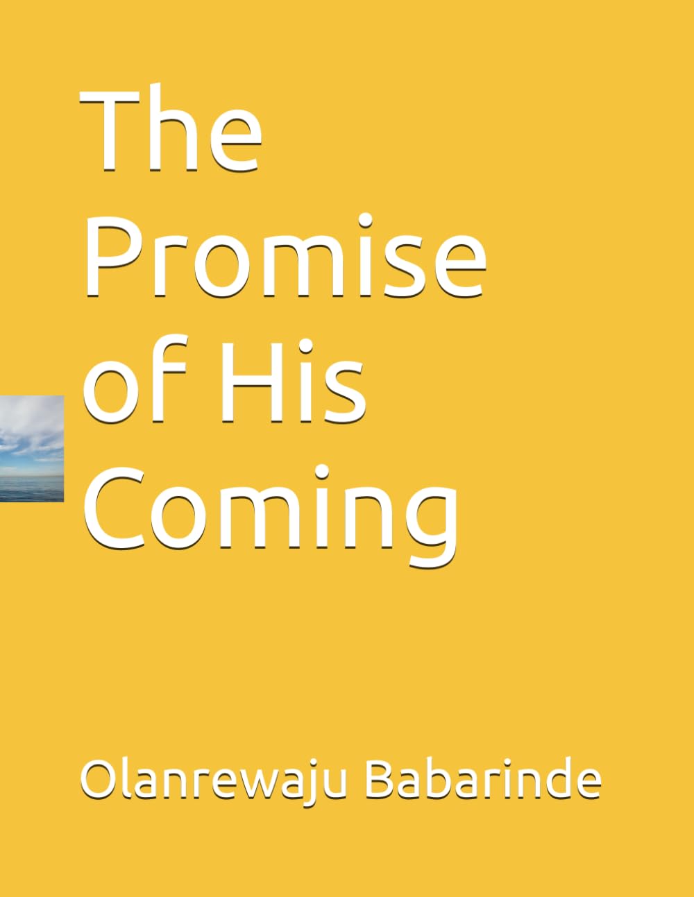 The Promise of His Coming