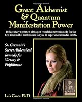 Great Alchemist & Quantum Manifestation Power 1412051940 Book Cover