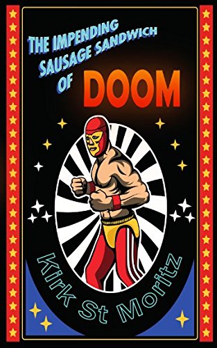 The Impending Sausage Sandwich Of Doom