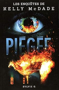 Paperback LES ENQUETES DE KELLY MCDADE V 03 PIEGEE [French] Book