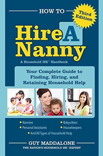 How to Hire a Nanny: Your Complete Guide to Finding,